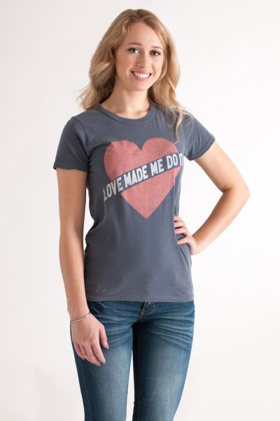 Love Made Me Do It Tee