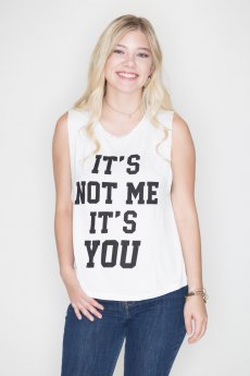 It's Not Me It's You Tank Top by Rock N Rose