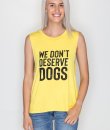 Don't Deserve Dogs Tank by Rock N Rose